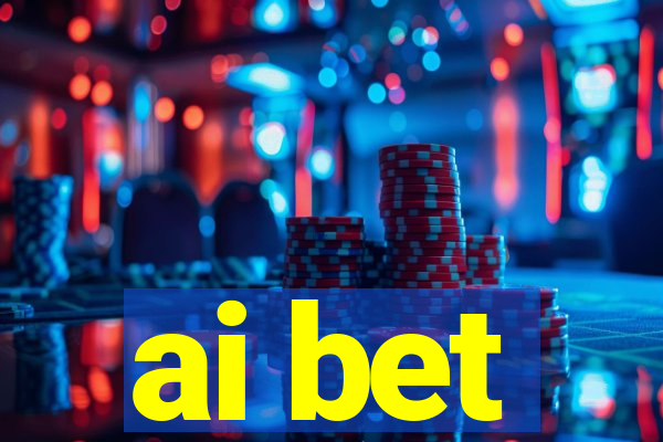 ai bet